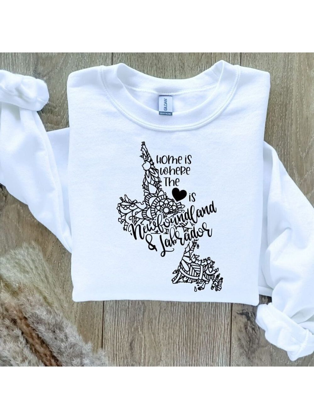 Home Is Where The Heart Is Canadian Provinces Sweatshirt Newfoundland & Labrador